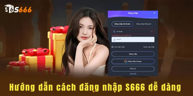 Cách Thực Hiện Đăng Nhập S6666